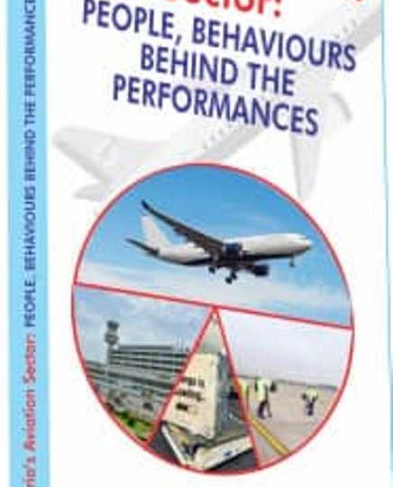 Industry To Launch Book On Behaviours Behind Aviation Sector’s Performance Next Tomorrow
