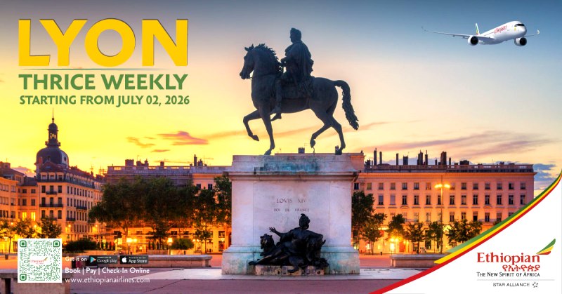Ethiopian Airlines To Launch A New Service To Lyon, France